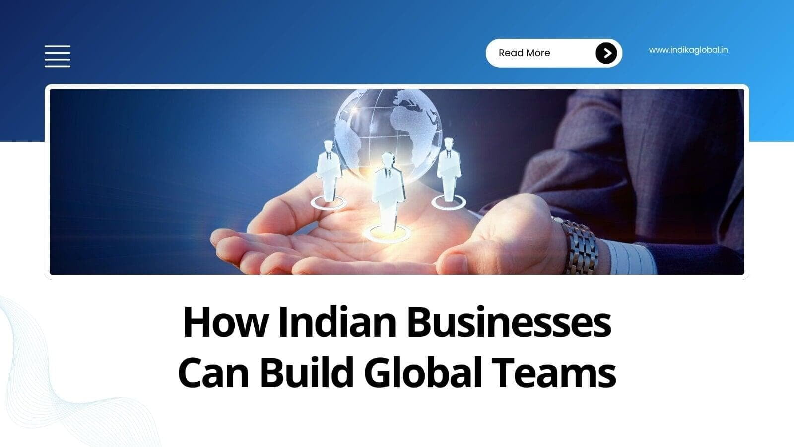 How Indian Businesses Can Build a Global Workforce Through International Recruitment